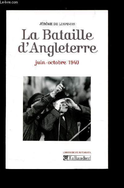 LA BATAILLE D'ANGLETERRE JUIN-OCTOBRE 1940