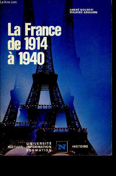 LA FRANCE DE 1914 A 1940