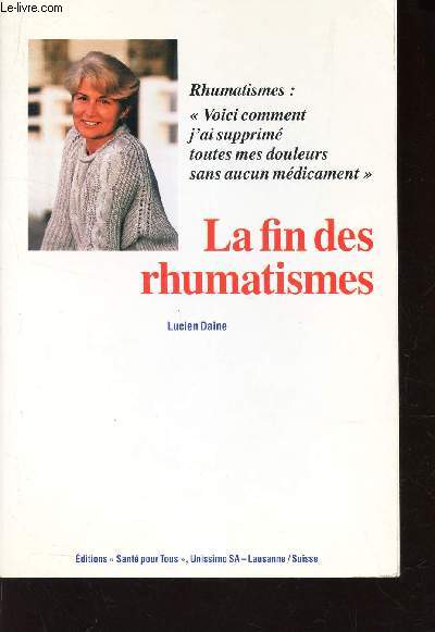 LA FIN DES RHUMATISMES