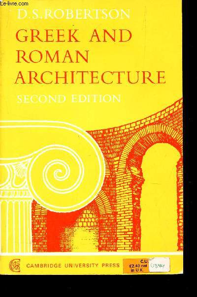 GREEK AND ROMAN ARCHITECTURE - SECOND EDITION