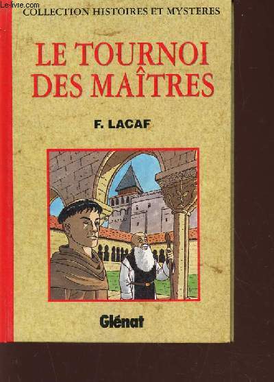 LE TOURNOI DES MAITRES / COLLECTION : HISTOIRES ET MYSTERES