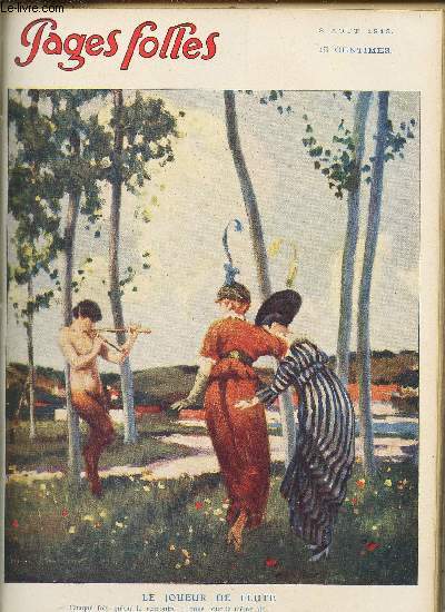 PAGES FOLLES - 5me anne - N31 - 3 AOUT 1913 - TOUT EST RELATIF - LA FAUTE DE M. BARUELLE - LES SURPRISES DU MARIAGE - UN SAGE - CAMOUFLARD ENTOLE - LA PEINE DU TALION - RECORDS YANKEE