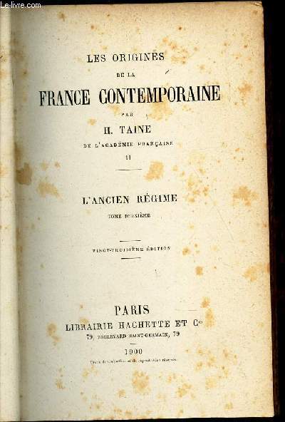 LES ORIGINES DE LA FRANCE CONTEMPORAINE - TOME II