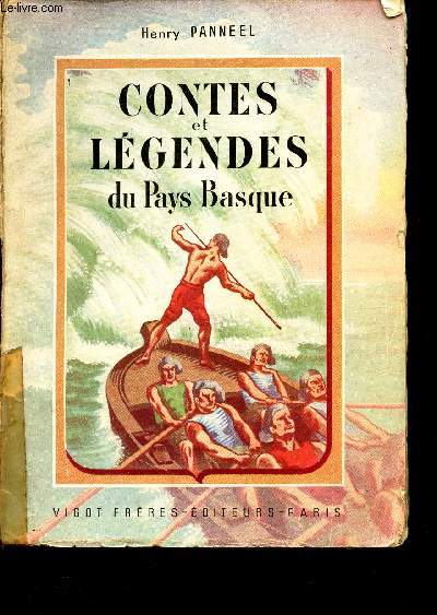 CONTES ET LEGENDES DU PAYS BASQUE. / 2e EDITION