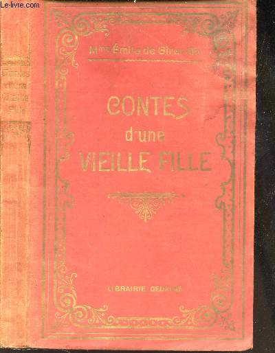 CONTES D'UNE VIEILLE FILLE A SES NEVEUX / L'ile des marmitons - M. de Philomele - Le chien volant.