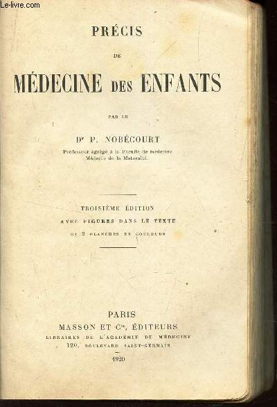 PRECIS DE MEDECINE DES ENFANTS /3e EDITION.