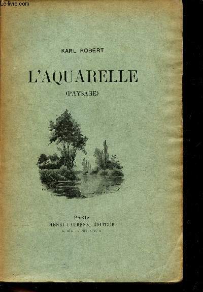 L'AQUARELLE / (PAYSAGE)