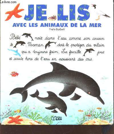 JE LIS AVEC LES ANIMAUX DE MER.