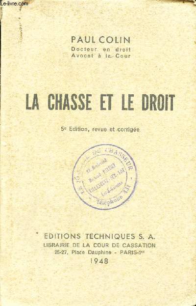 LA CHASSE EET LE DROIT