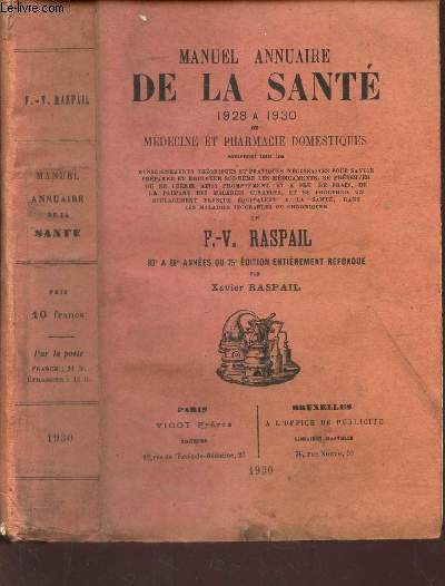 MANUEL ANNUAIRE DE LA SANTE - 1928 A 1930 - OU MEDECINE ET PHARMACIE DOMESTIQUES.