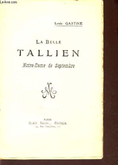 LA BELLE TALLIEN - NOTRE DAME DE SEPTEMBRE