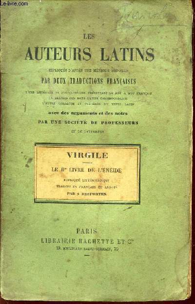 VIRGILE - LE IIe LIVRE DE L'ENEIDE -  / LES AUTEURS LATINS expliqus d'apres une methode nouvelle par deux traductions francaises.