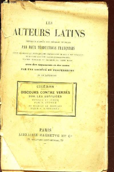 CICERON - DISCOURS CONTRE VERRES sur les supplices  / LES AUTEURS LATINS expliqus d'apres une methode nouvelle par deux traductions francaises.