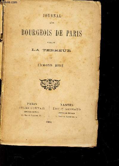 JOURNAL D'UN BOURGEOIS DE PARIS PENDANT LA TERREUR.