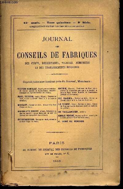 JOURNAL DES CONSEILS DE FABRIQUES - 15eme anne - TOME 15eme - 3e SERIE -51 eme VOLUME DE LA COLLECTION.