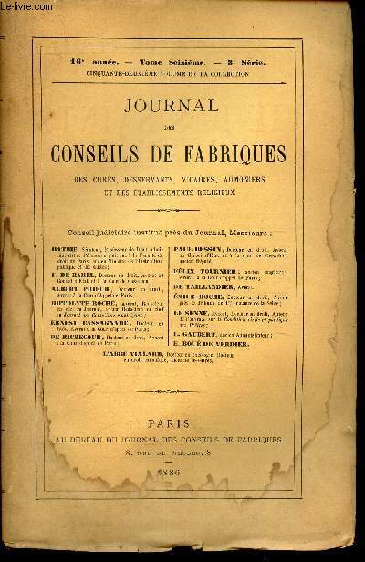 JOURNAL DES CONSEILS DE FABRIQUES - 16eme anne - TOME 16eme - 3e SERIE -52 eme VOLUME DE LA COLLECTION.