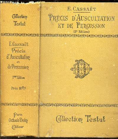 PRECIS D'AUSCULTATION ET DE PERCUSSION / 2e EDITION.