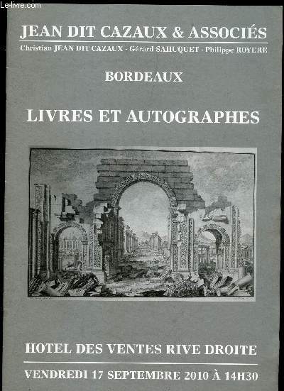 Catalogue de vente aux encheres - LIVRES ET AUTOGRAPHES - 17 SEPTEMBRE 2010.