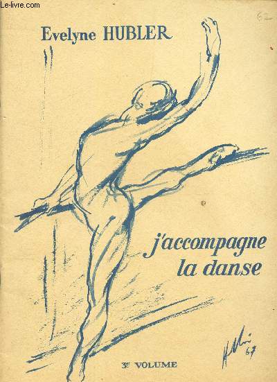 J'ACCOMAGNE LA DANSE - 3e VOLUME.