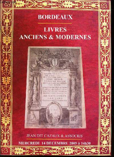 Catalogue de ventes aux encheres - LIVRES ANCIENS ET MODERNES & Oenologie : bibliotheque du Professeur D. DENIS et  divers / 14 DECEMBRE 2005.