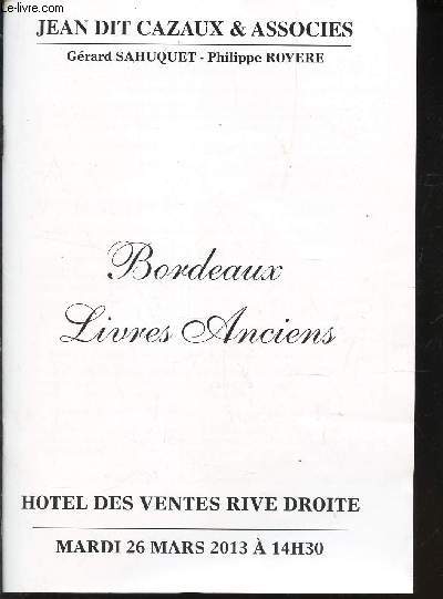 Catalogue de ventes aux encheres - BORDEAUX - LIVRES ANCIENS - Voyages - Atlas illustres XIXe et XXe - Varia - suite bibliotheque de Mr le Prof. T. et  divers.