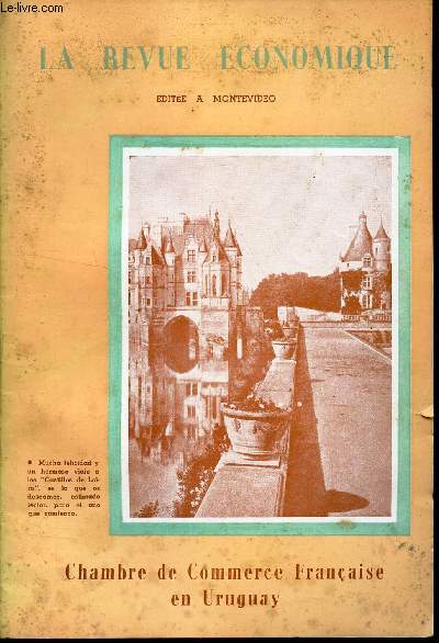 CHAMBRE DE COMMERCE FRANCAISE EN URUGUAY / Ns 1085- 1086 DE LA LA REVUE ECONOMIQUE