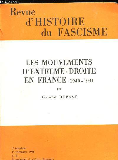 LES MOUVEMENTS D'EXTREME-DROITE EN FRANCE - 1904-1941. / N8 - SUPPLEMENT A 