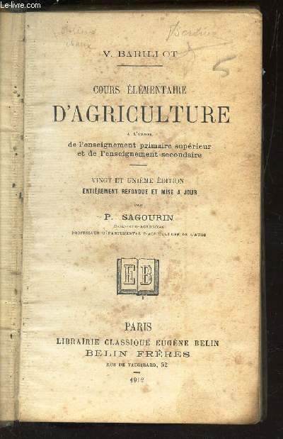 COURS ELEMENTAIRE D'AGRICULTURE - a l'usage de l'enseignement primaire superieur et de l'enseignement secondaire -