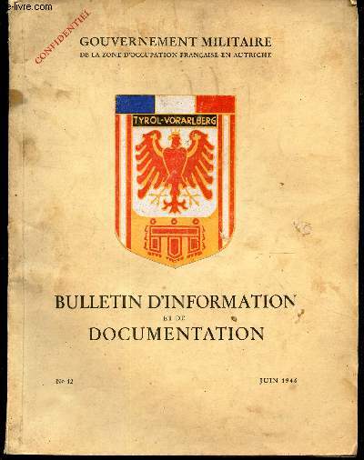 BULLETIN D'INFORMATION ET DE DOCUMENTATION - N12 - JUIN 1946/