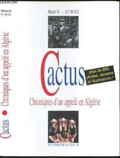 CACTUS - CHRONIQUES D'UN APPELE EN ALGERIE