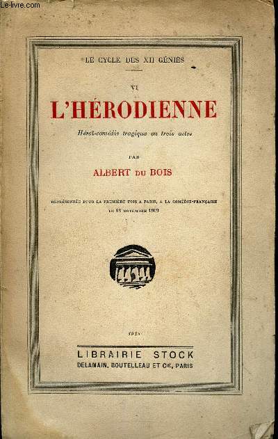 L'HERODIENNE - Hro-comdie tragique en 3 actes- VI -- DE LA COLLECTION 