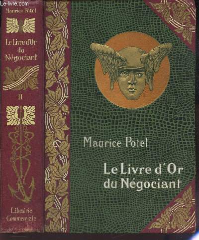 LE LIVRE D'OR DU NEGOCIANT - TOME II : MANUEL JURIDIQUE DU COMMERCANT.