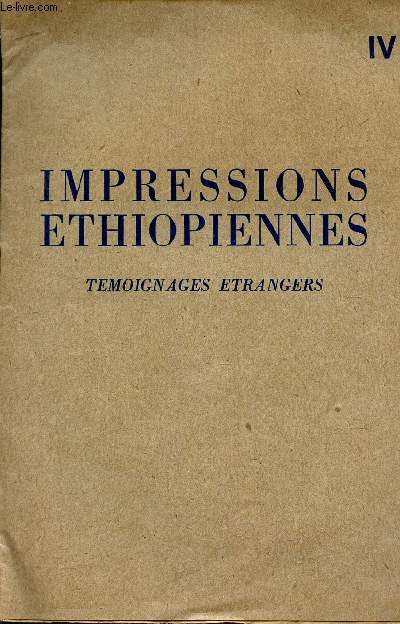 IMPRESSIONS ETHIOPIENNES - TEMOIGNAGES ETRANGERS.