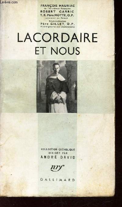 LACORDAIRE ET NOUS / COLLECTION CATHOLIQUE