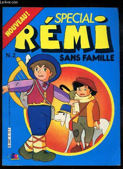 SPECIAL REMI SANS FAMILLE - N2 / Apres bien des malheur, Rmi de retrouve suel sur les routes de France ...