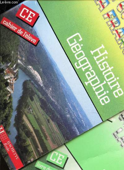 HISTOIRE GEOGRAPHIE - CE - EN 2 VOLUMES : LIVRE DU MAITRE + CAHIER DE L'ELEVE / COLLECTION 