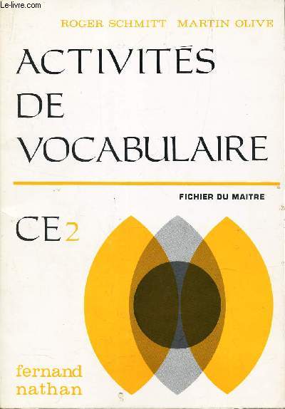 ACTIVITES DE VOCABULAIRE - CE2 - FICHIER DU MAITRE