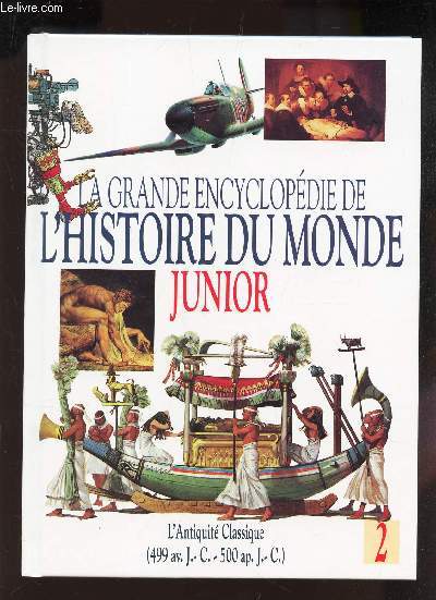 L'ANTIQUITE CLASSIQUE (499 av. J.C. 500 ap J.C.) - VOLUME 2 DE LA COLLECTION 