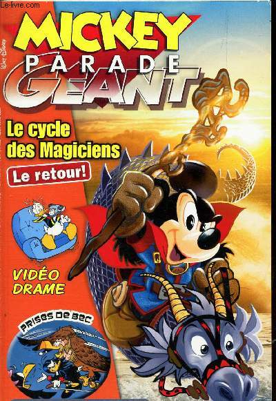 MICKEY PARADE GEANT - N322 / LE CYCLE DES MAGICIENS - LE RETOUR! / VIDEO DRAME - LE CORBEAU ET LE VAUTOUR ETC...