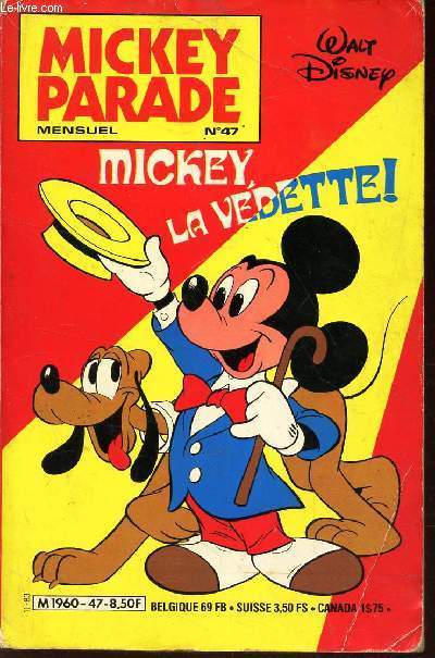 MICKEY PARADE - N47 / MICKEY LA VEDETTE