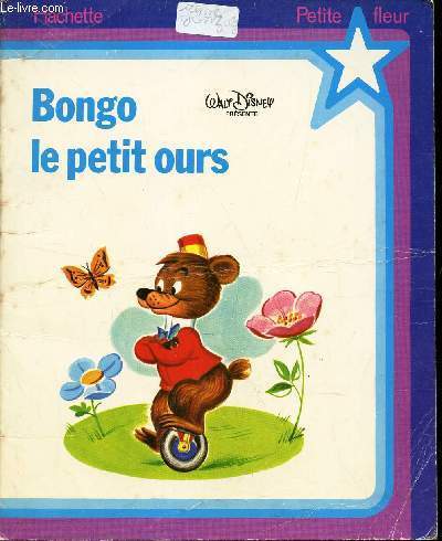 BONGO , LE PETIT OURS - COLLECTION 