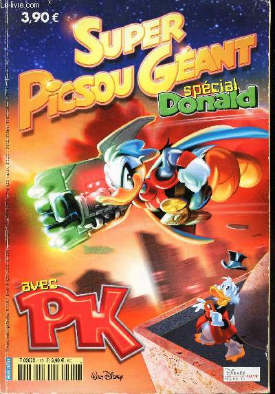 SUPER PICSOU GEANT - N113 / SPECIAL DONALD AVEC PK / Le plus chouette des canards / Un affaire en or / Magicland / Operation 