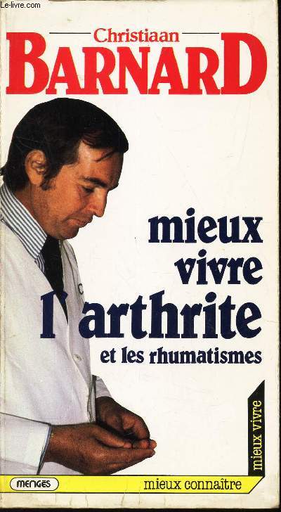 MIEUX VIVRE L'ARTHRITE ET LES RHUMATISMES.