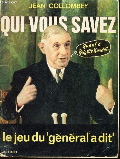 QUI VOUS SAVEZ - LE JEU DU GENERAL A DIT