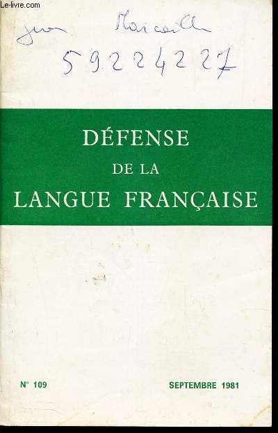 DEFENSE DE LA LANGUE FRANCAISE - N109 - SEPTEMBRE 1981 / Sur le front de la culture - sur le front de l'orthographe - sur le front de la prononciation / CErcle Blaise Pascal / etc...