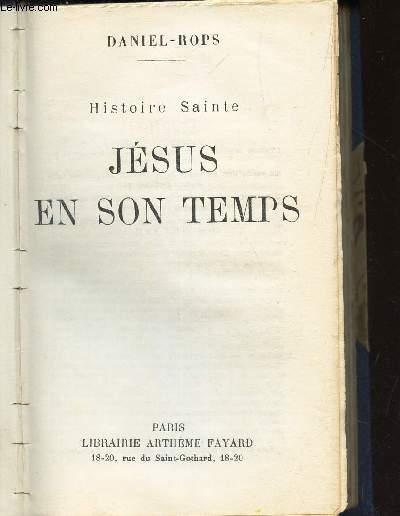 HISTOIRE SAINTE JESUS EN SON TEMPS