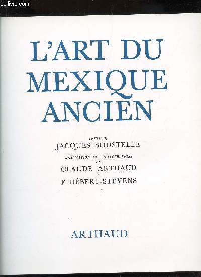 L'ART DU MEXIQUE ANCIEN / 