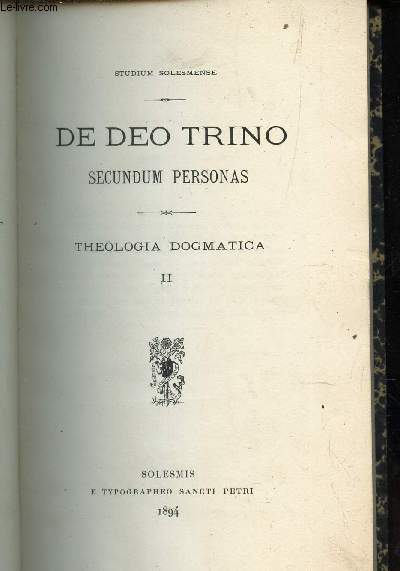 DE DEO TRINO - SECUNDUM PERSONAS - THEOLOGIA DOGMATICA - II.