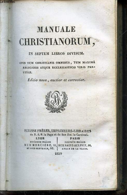 MANUALE CHRITIANORUM - IN SEPTEM LIBROS DIVISUM.