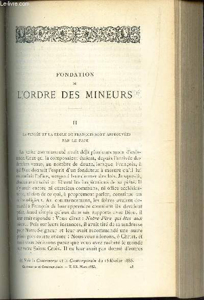 FONDATION DE L'ORDRE DES MINEURS - II : la pense et la regle de Franois sont approuves par le Pape / Les chretiens apres septime-svre - III : La perscution de Dce  Rome / De la moralit littraire dans les oeuvres contemporaines.